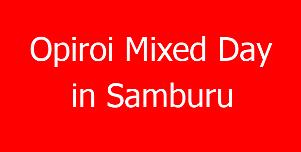 Opiroi Mixed Day in Samburu