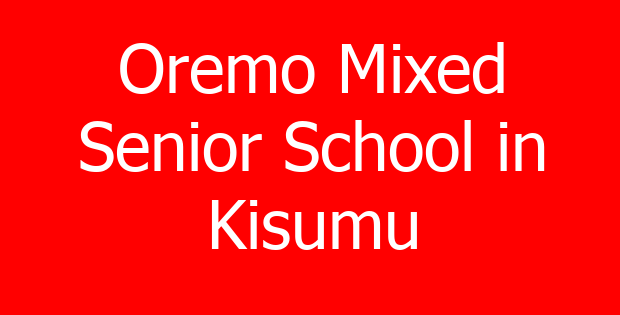 Oremo Mixed Senior School in Kisumu