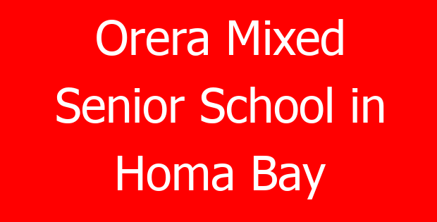 Orera Mixed Senior School in Homa Bay