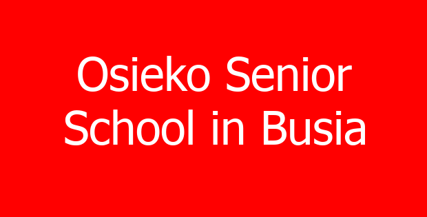 Osieko Senior School in Busia