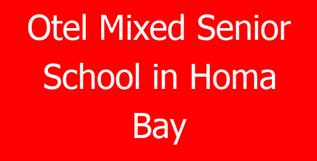Otel Mixed Senior School in Homa Bay