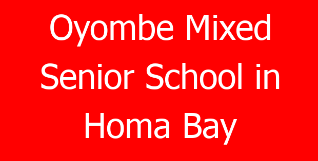 Oyombe Mixed Senior School in Homa Bay