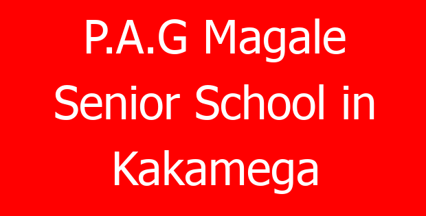 P.A.G Magale Senior School in Kakamega