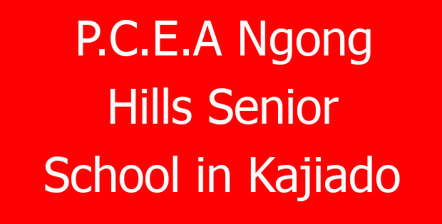 P.C.E.A Ngong Hills Senior School in Kajiado