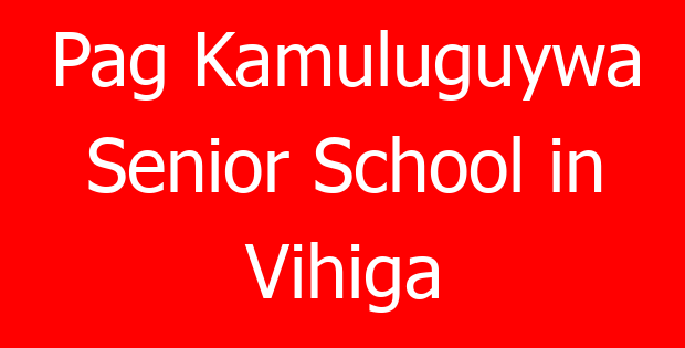 Pag Kamuluguywa Senior School in Vihiga