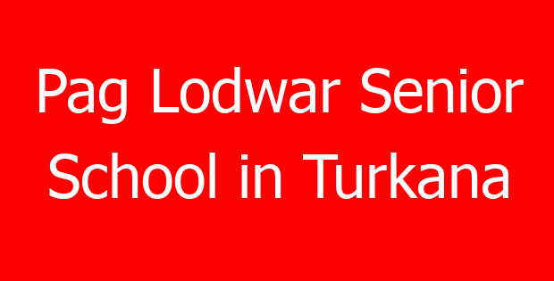 Pag Lodwar Senior School in Turkana
