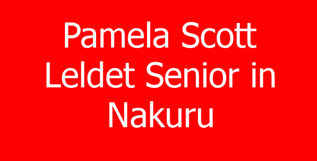 Pamela Scott Leldet Senior in Nakuru