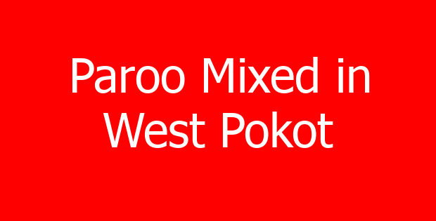 Paroo Mixed in West Pokot