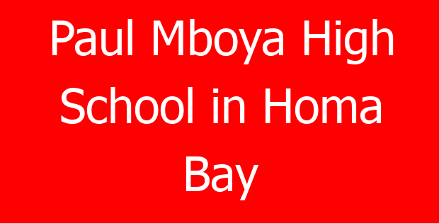 Paul Mboya High School in Homa Bay