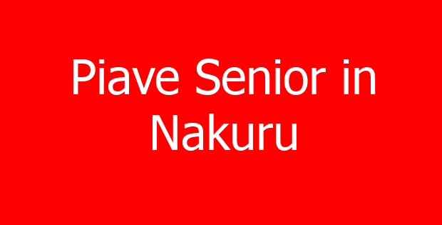 Piave Senior in Nakuru