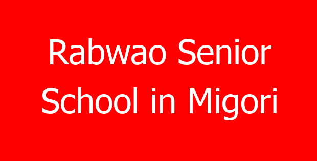 Rabwao Senior School in Migori