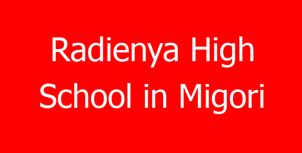 Radienya High School in Migori