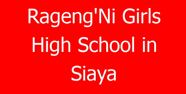 Rageng’Ni Girls High School in Siaya