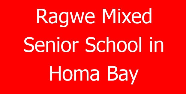 Ragwe Mixed Senior School in Homa Bay