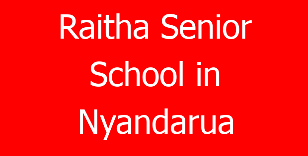 Raitha Senior School in Nyandarua