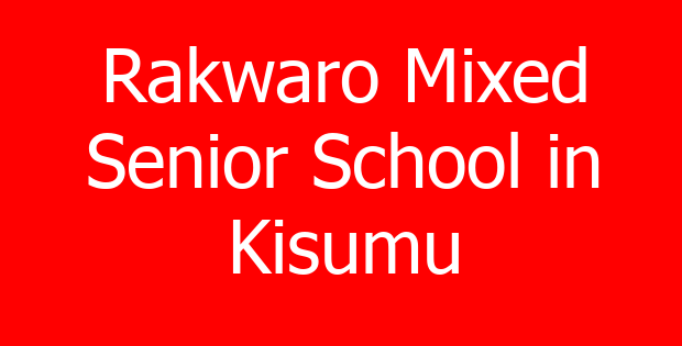 Rakwaro Mixed Senior School in Kisumu