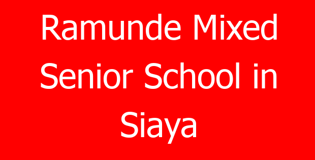 Ramunde Mixed Senior School in Siaya