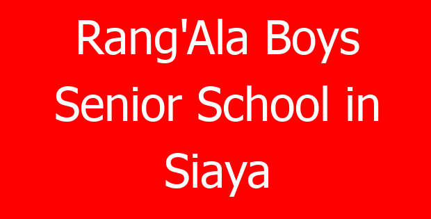 Rang’Ala Boys Senior School in Siaya