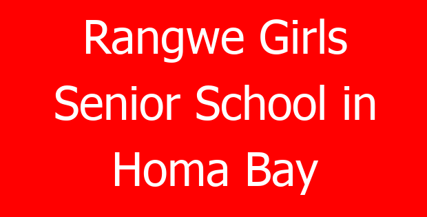 Rangwe Girls Senior School in Homa Bay