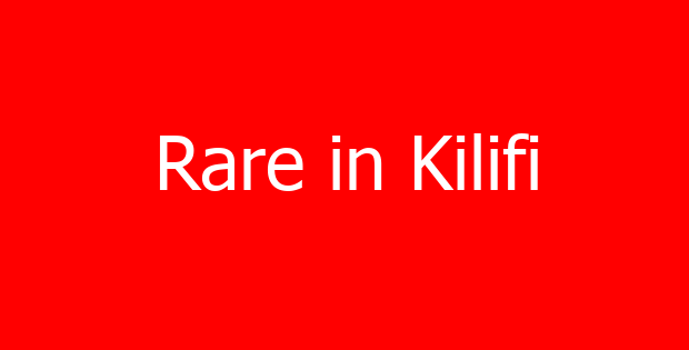Rare in Kilifi