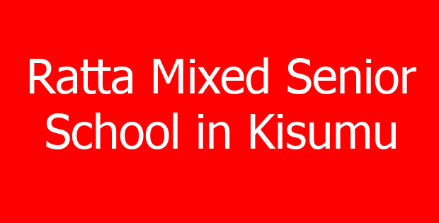 Ratta Mixed Senior School in Kisumu