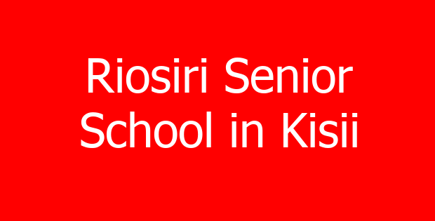 Riosiri Senior School in Kisii