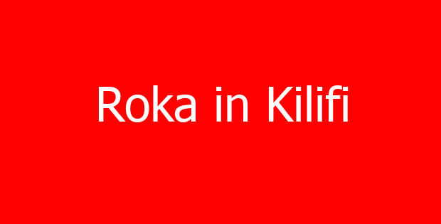 Roka in Kilifi