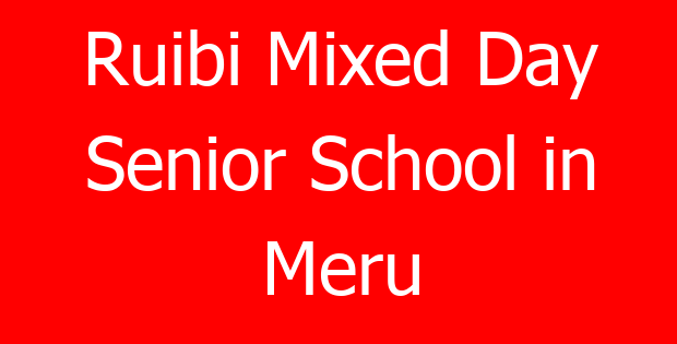 Ruibi Mixed Day Senior School in Meru
