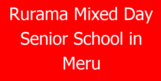 Rurama Mixed Day Senior School in Meru