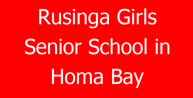 Rusinga Girls Senior School in Homa Bay