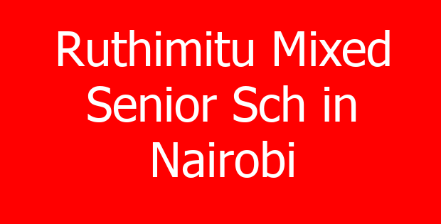 Ruthimitu Mixed Senior Sch in Nairobi