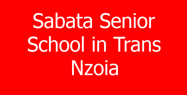 Sabata Senior School in Trans Nzoia