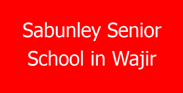 Sabunley Senior School in Wajir