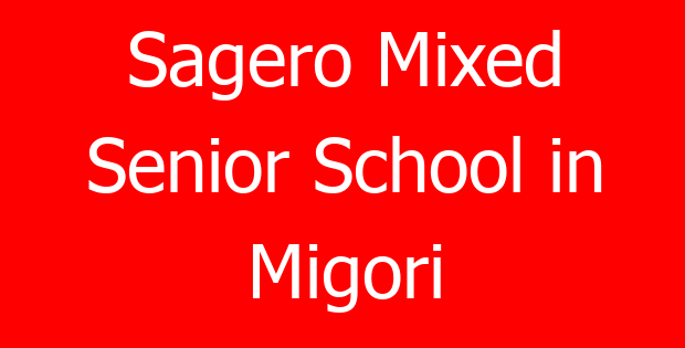 Sagero Mixed Senior School in Migori