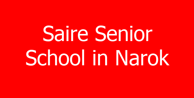 Saire Senior School in Narok