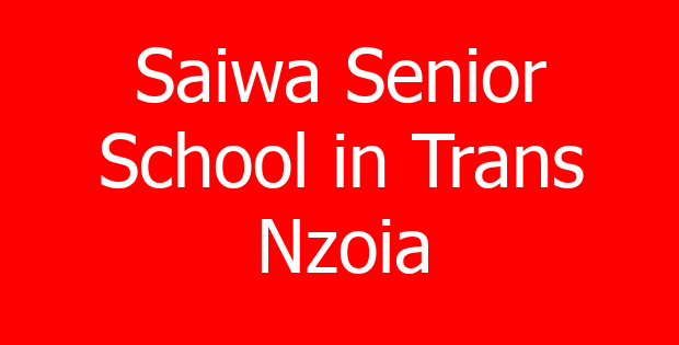 Saiwa Senior School in Trans Nzoia