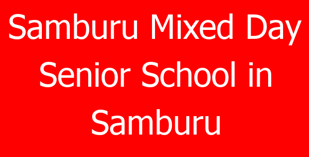 Samburu Mixed Day Senior School in Samburu