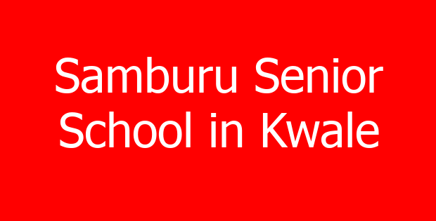 Samburu Senior School in Kwale