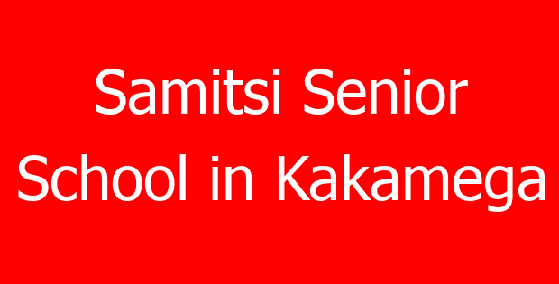 Samitsi Senior School in Kakamega