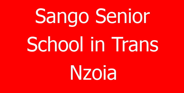 Sango Senior School in Trans Nzoia