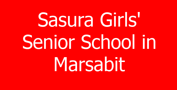 Sasura Girls’ Senior School in Marsabit
