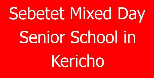 Sebetet Mixed Day Senior School in Kericho