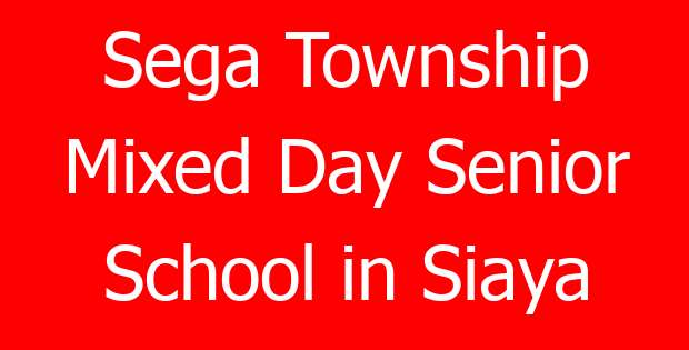 Sega Township Mixed Day Senior School in Siaya