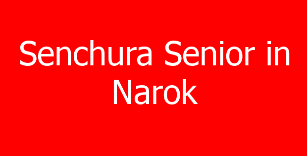 Senchura Senior in Narok