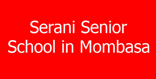 Serani Senior School in Mombasa