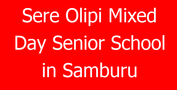 Sere Olipi Mixed Day Senior School in Samburu