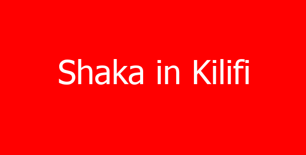 Shaka in Kilifi