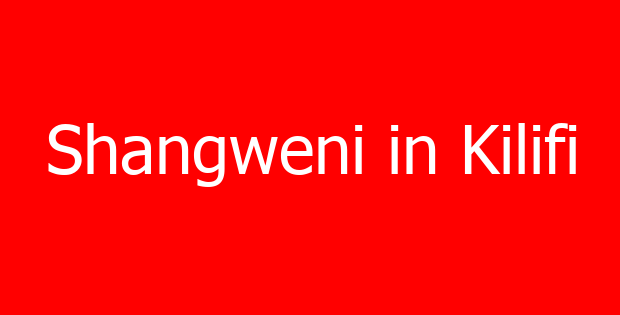 Shangweni in Kilifi