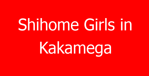 Shihome Girls in Kakamega