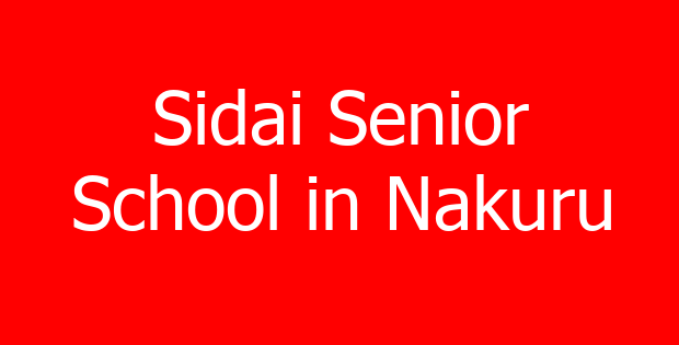 Sidai Senior School in Nakuru
